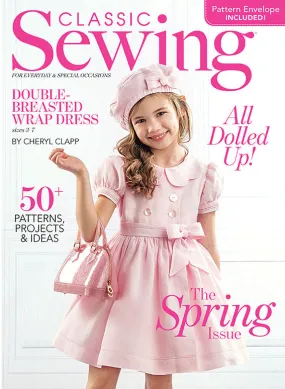 Classic Sewing Magazine - Spring 2024