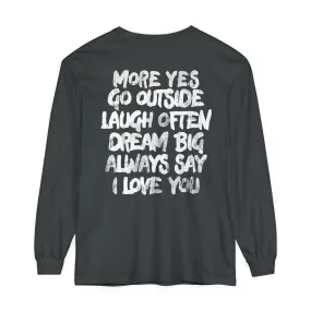 MORE YES Long Sleeve T-Shirt