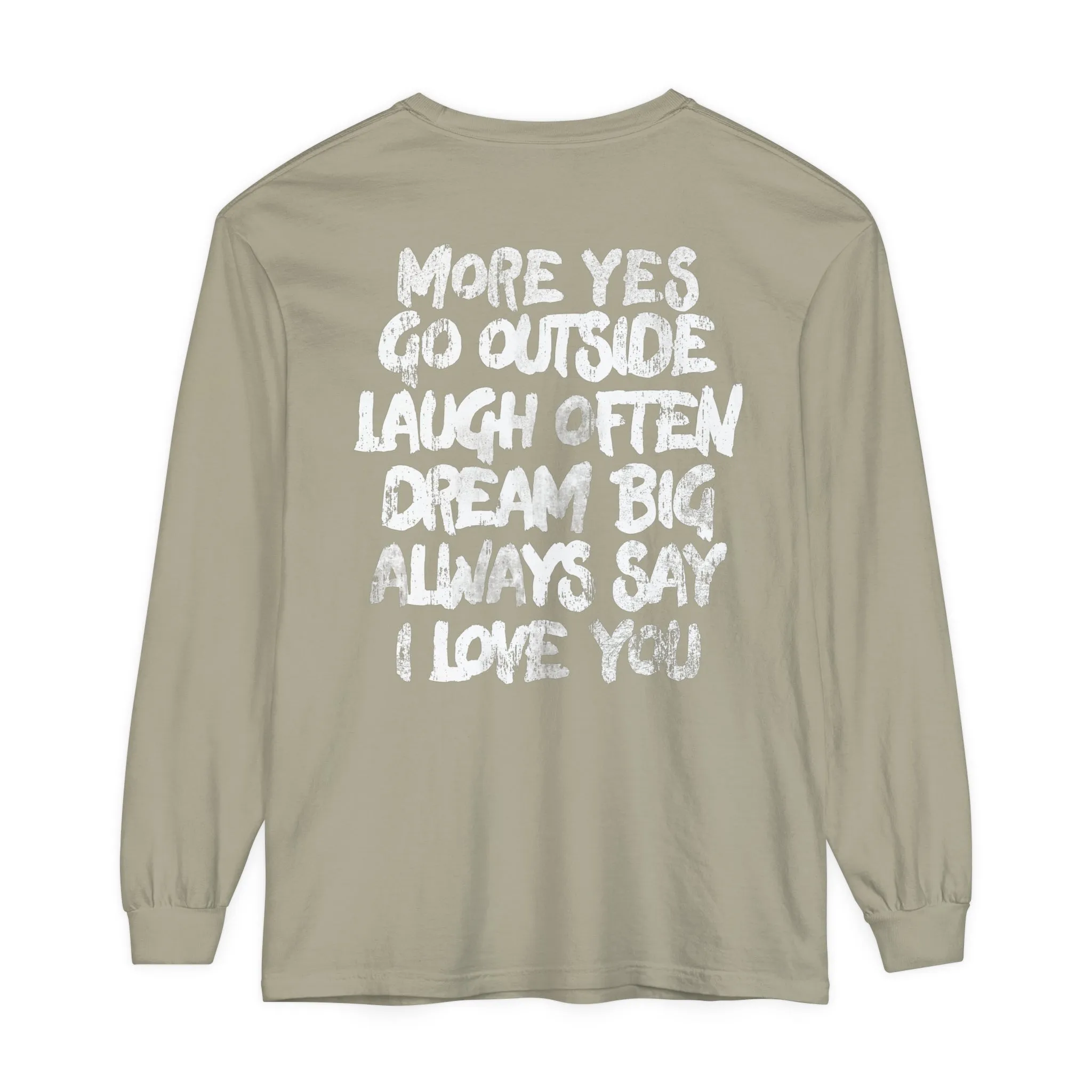 MORE YES Long Sleeve T-Shirt