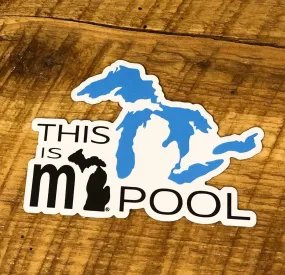 "This is mi Pool" Great Lakes Magnet